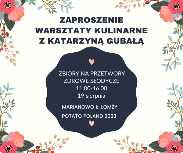 Potato Poland XXX Krajowe Dni Ziemniaka Łomża 2023 Katarzyna Gubała warsztaty