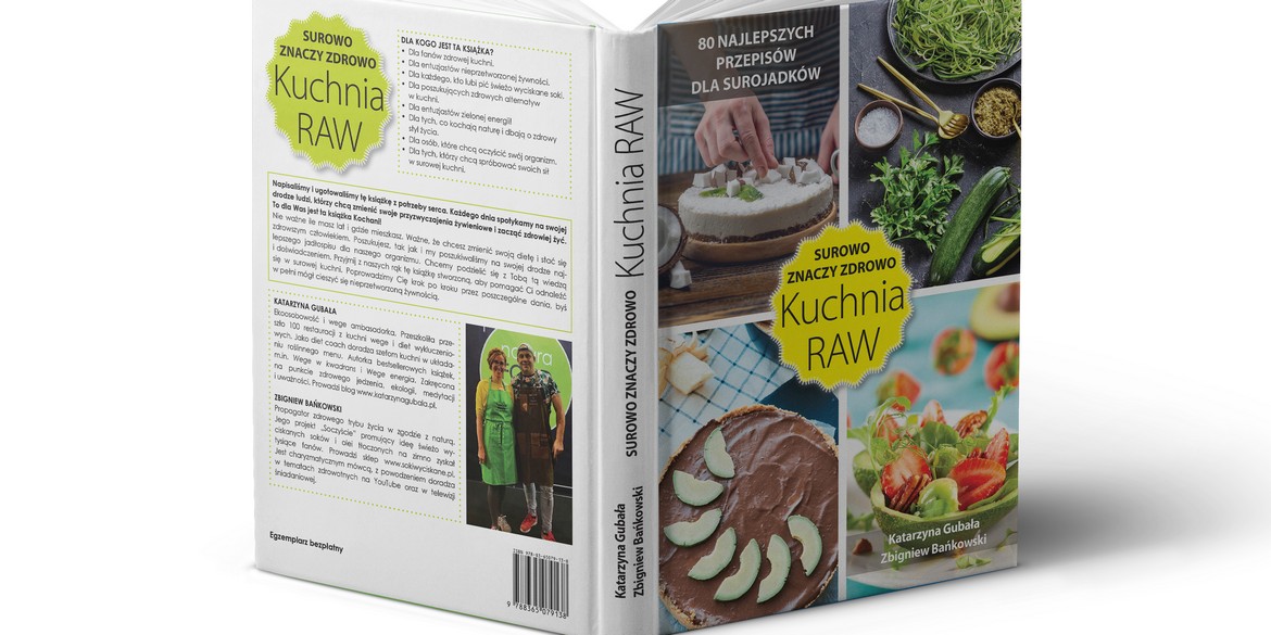 Surowo znaczy zdrowo książka z przepisami kuchni raw Katarzyna Gubała