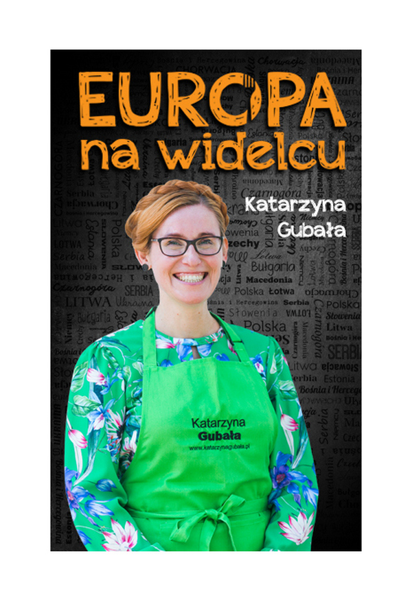 Festiwal Europa na widelcu - książka Katarzyna Gubała